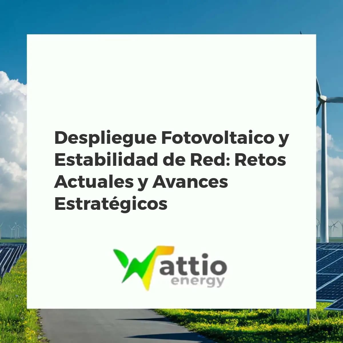 Paneles solares y red eléctrica inteligente con sistemas de almacenamiento para garantizar estabilidad y eficiencia